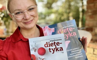 MOJE ARTYKUŁY WE WSPÓŁCZESNEJ DIETETYCE – DOŚWIADCZENIE I WIEDZA