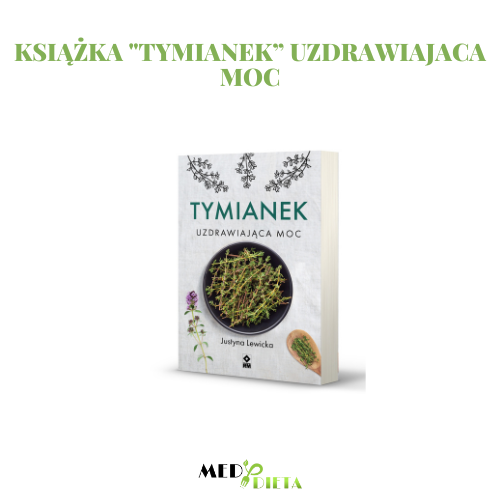 "Tymianek" Uzdrawiająca moc